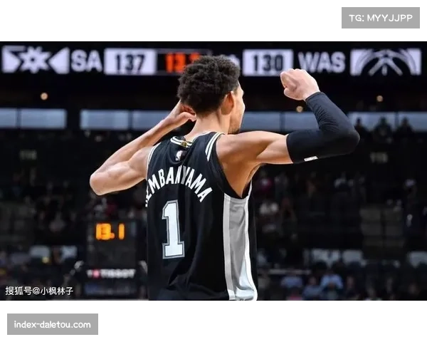 马刺篮网对决,文班亚马与布里奇斯新生代前锋较量 马刺篮网对决,文班亚马与布里奇斯新生代前锋较量